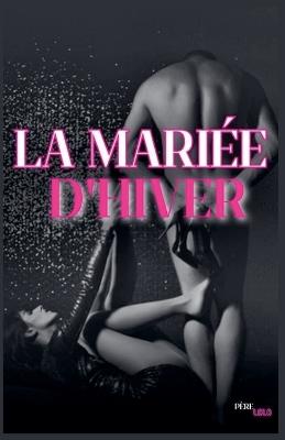 La Mari?e d'hiver - P?re Lolo - cover