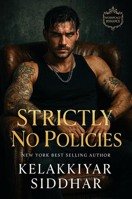 Strictly No Policies: Workplace Romance