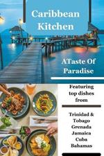 Caribbean Kitchen: A taste of paradise