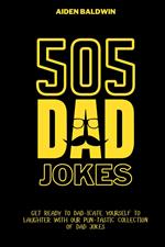 505 Dad Jokes