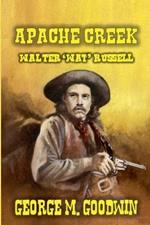 Apache Creek - Walter 'Wat' Russell
