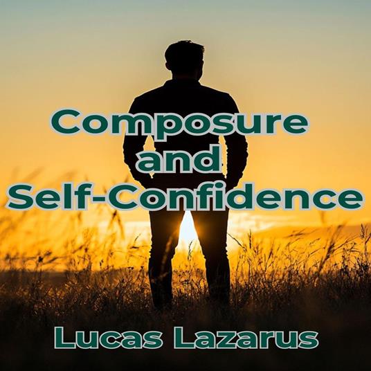Composure and Self-Confidence