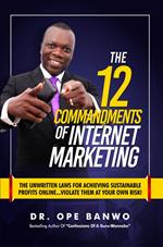 12 Commandments of Internet Marketing