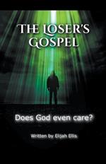 The Loser's Gospel
