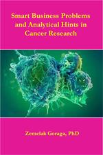Smart Business Problems and Analytical Hints in Cancer Research