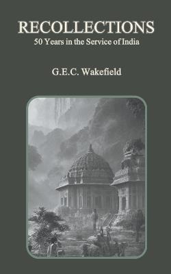 Recollections - G E C Wakefield - cover