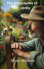 The Adventures of Mr. Jenks: A Buzzworthy Friendship with Christopher
