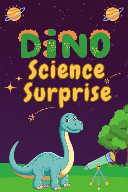 Dino Science Surprise - S. Q. David - ebook