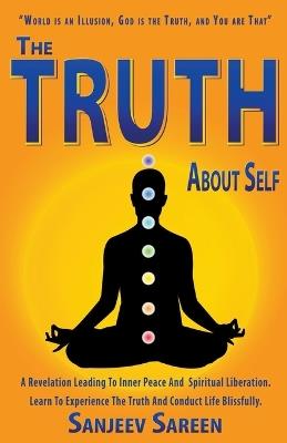 The Truth about Self - Sanjeev Sareen - cover