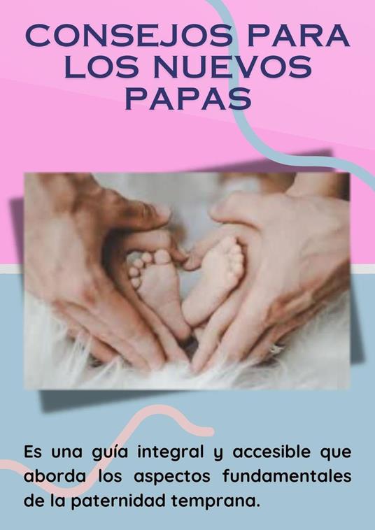 Consejos para los nuevos papas