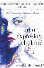 Auto-Expresi?n del Alma - Self Expression of Soul In Spanish Edition