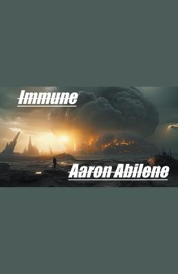Immune - Aaron Abilene - cover