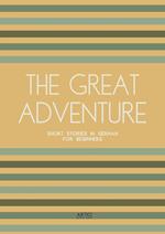 The Great Adventure: Short Stories in German for Beginners