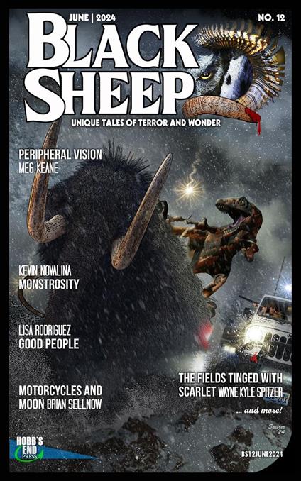 Black Sheep: Unique Tales of Terror and Wonder No. 12 | June 2024