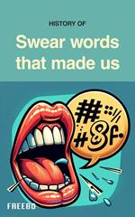 Swear words that made us