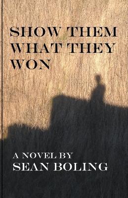 Show Them What They Won - Sean Boling - cover