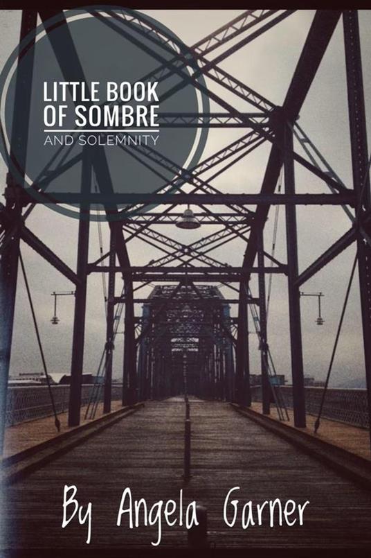 Little Book of Sombre and Solemnity