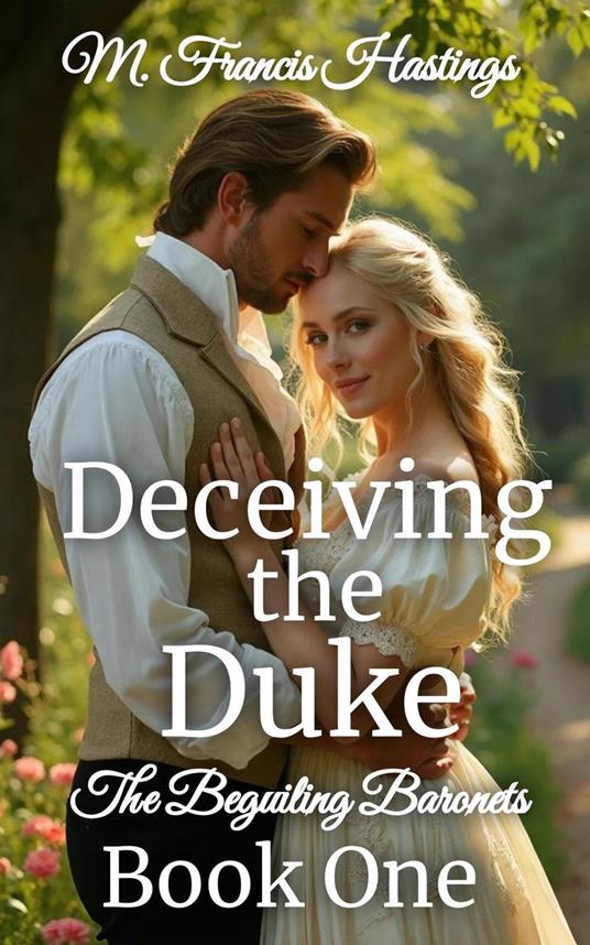 Deceiving the Duke