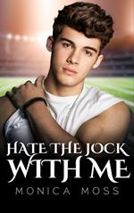 Hate The Jock With Me