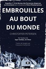 Embrouilles au Bout du Monde