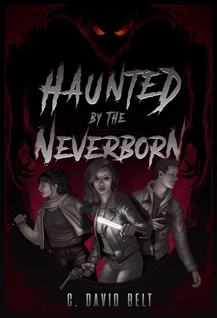 Haunted by the Neverborn