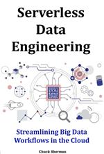 Serverless Data Engineering