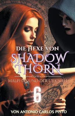Die Hexe von Shadowthorn - Antonio Carlos Pinto - cover