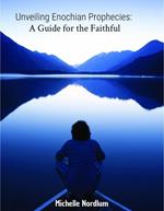 Unveiling Enochian Prophecies: A Guide for the Faithful