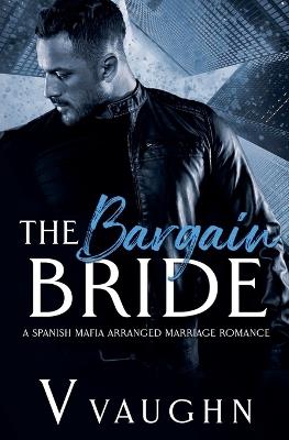 The Bargain Bride - V Vaughn - cover