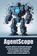 AgentScope A Guide to Building Multi-Agent LLM Applications