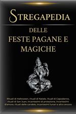 Stregapedia delle feste pagane e magiche