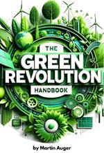 The Green Revolution Handbook