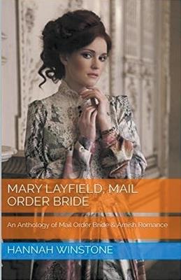 Mary Layfield Mail Order Bride - Hannah Winstone - cover