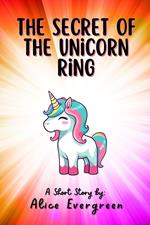 The Secret of the Unicorn Ring
