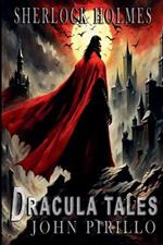 Sherlock Holmes, Dracula Tales