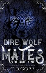 Dire Wolf Mates: Volume One