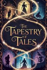 The Tapestry of Tales