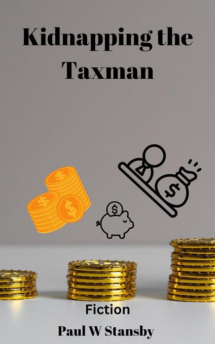 Kidnapping the Taxman