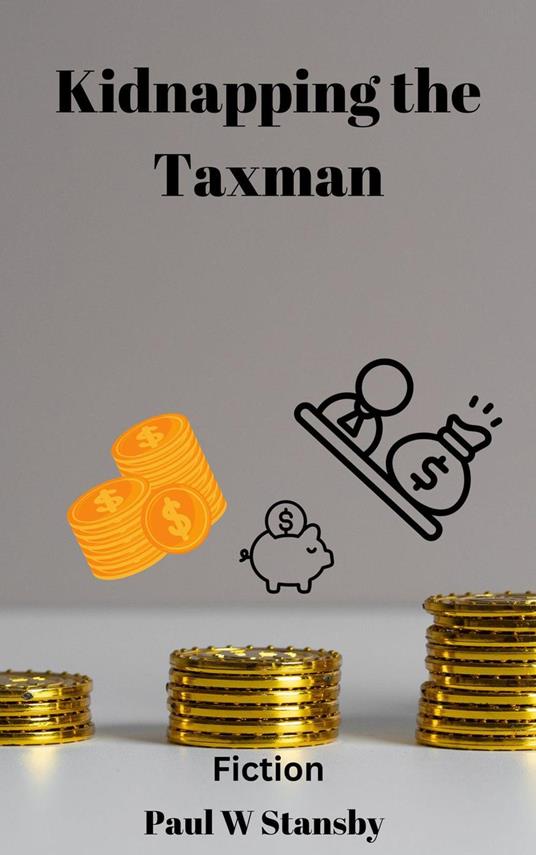 Kidnapping the Taxman
