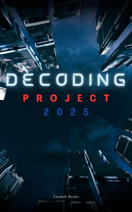 Decoding Project 2025
