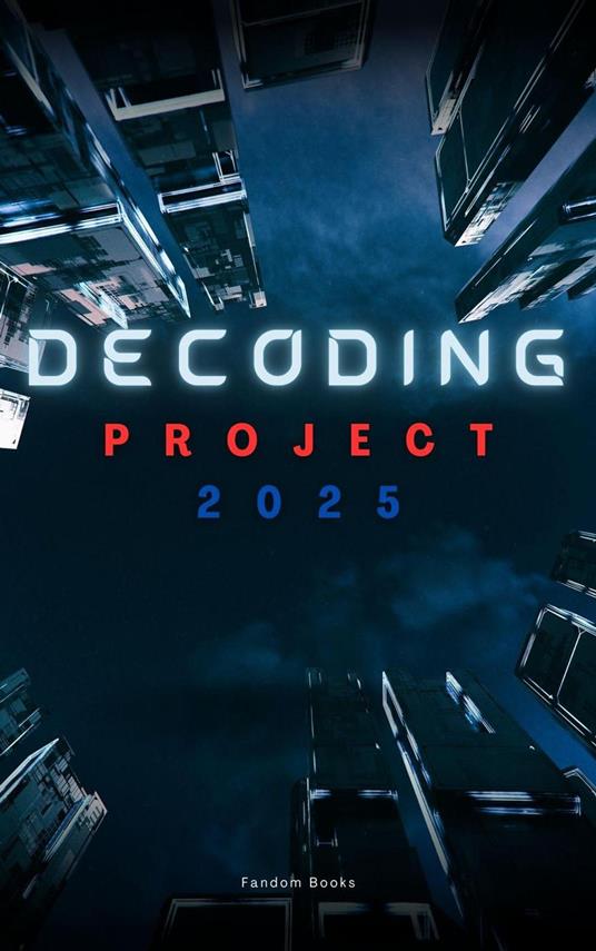 Decoding Project 2025