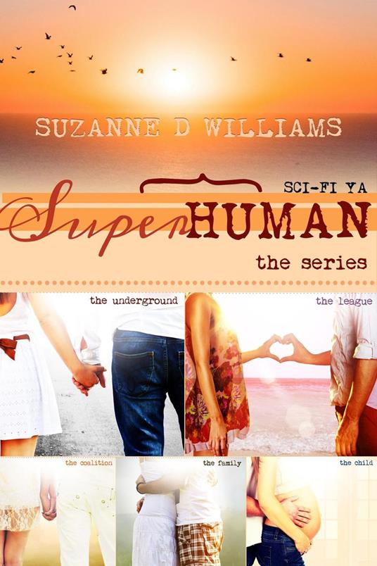 Superhuman: The Series - Suzanne D. Williams - ebook