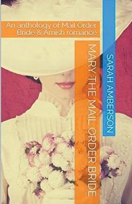 Mary The Mail Order Bride - Sarah Amberson - cover