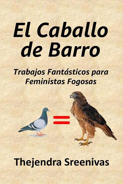 El Caballo de Barro - Trabajos Fantásticos para Feministas Fogosas