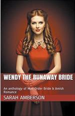 Wendy The Runaway Bride