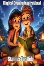 Magical Evening Inspirational Stories for Kids