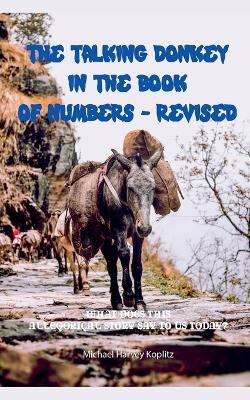 The Talking Donkey in the Book of Numbers - Revised - Michael Koplitz - cover
