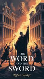 The Word And The Sword
