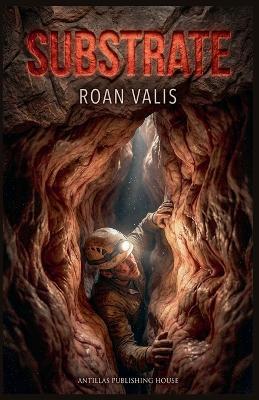 Substrate - Roan Valis - cover