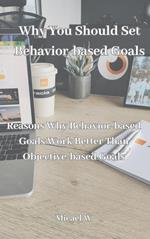 Why You Should Set Behavior-based Goals